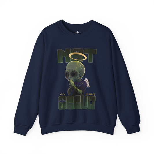 Believe In Yourself | Not Occult | Graphic Sweatshirt